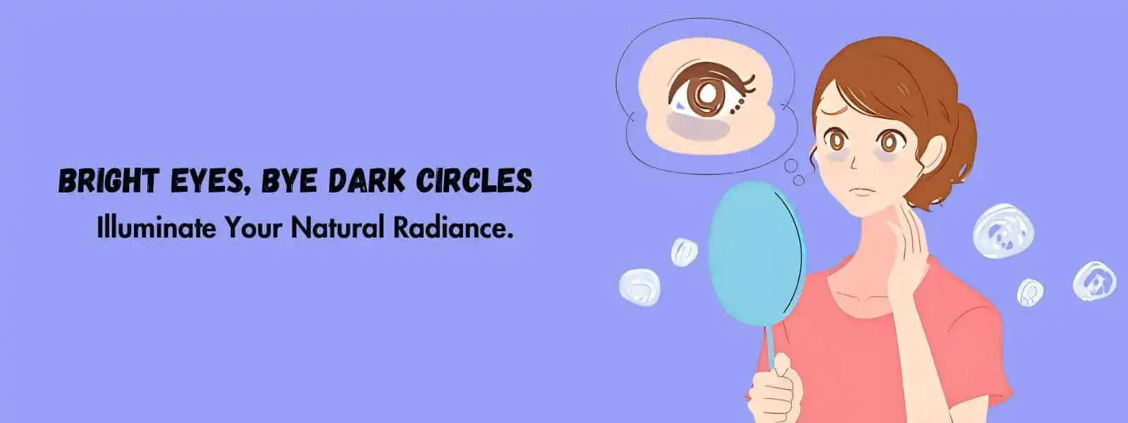 Anti dark circles under eye