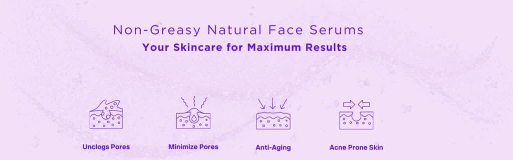 Non-Greasy Natural Face Serums